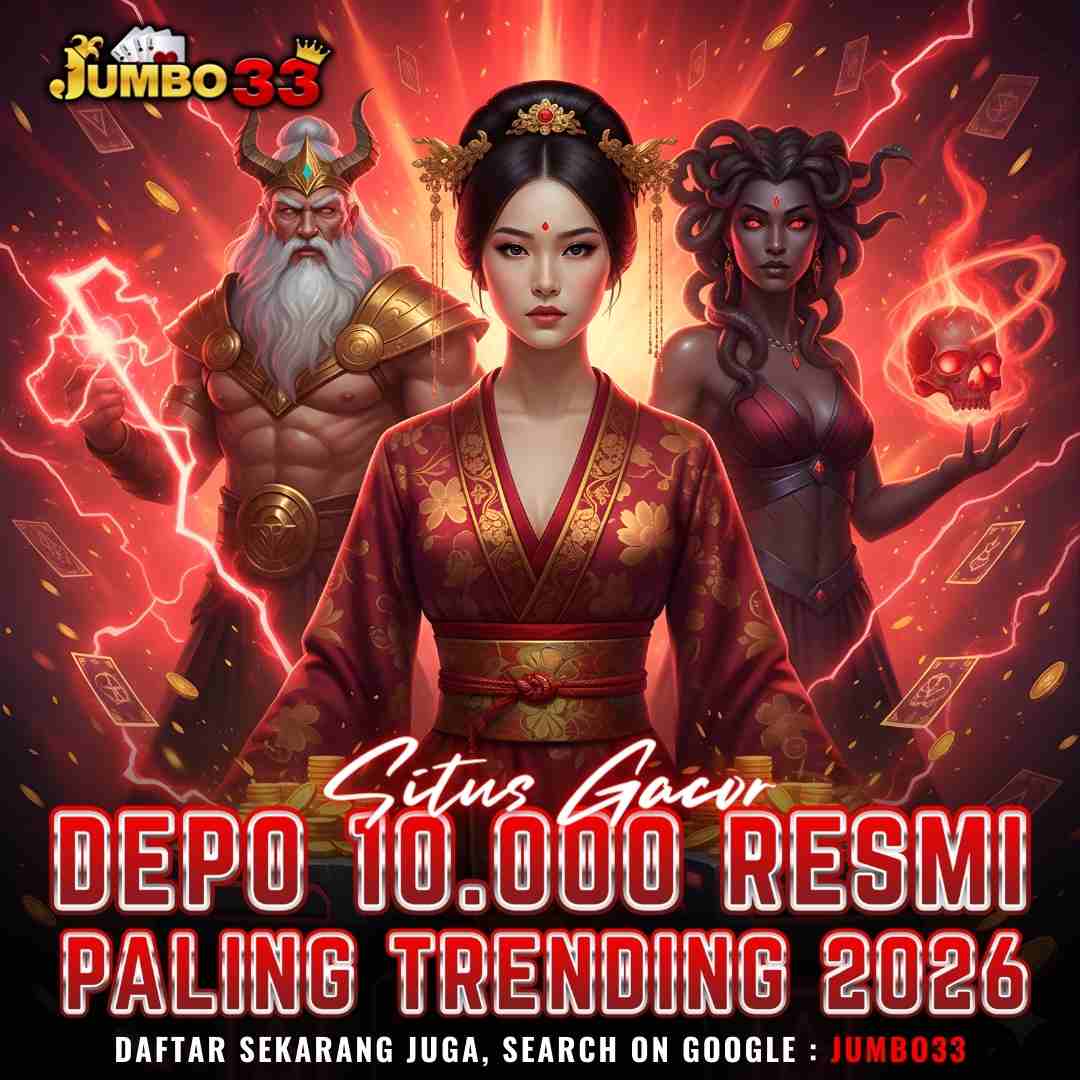JUMBO33 : Link Login Situs Judi Online Tergacor Depo 10K 