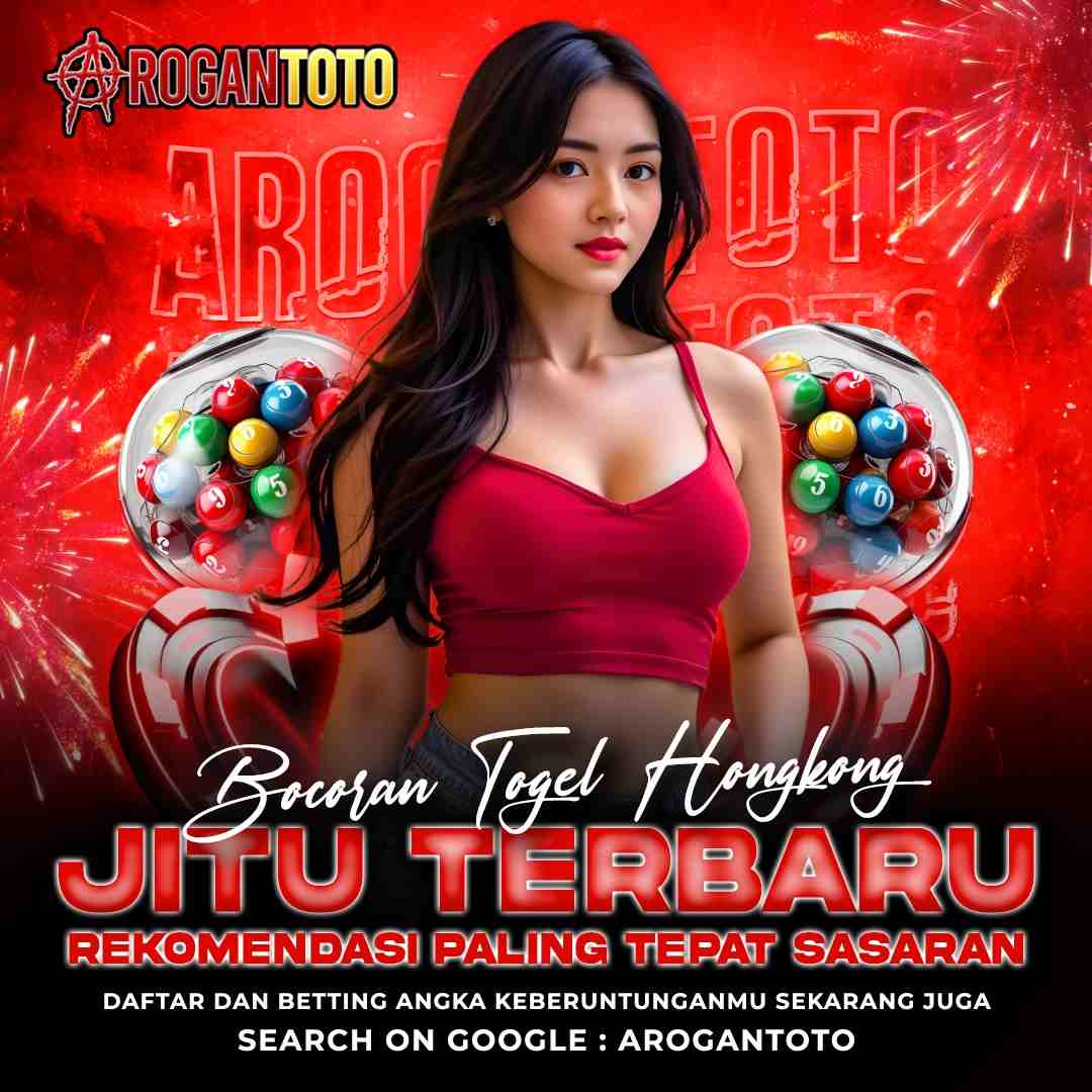 AROGANTOTO - Bocoran Togel Hongkong Jitu Terbaru Rekomendasi Paling Tepat Sasaran