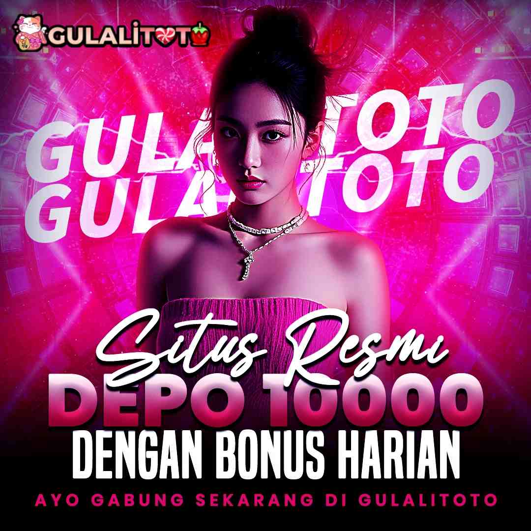 GULALITOTO ➤ Situs Slot & Togel Resmi Depo 10.000 Bonus Harian Terbesar
